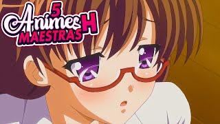 5 ANIMES H con PROFESORAS