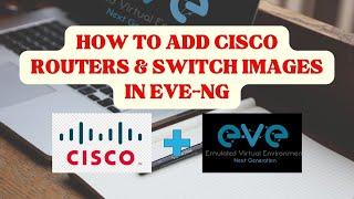 How to add Cisco IOS images in EVE-NG  2023