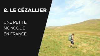 #2 LE PLATEAU DU CÉZALLIER - UNE PETITE MONGOLIE EN FRANCE