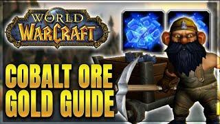 WoW Cobalt Ore Farming - Solo Gold Guide - 15k Gold Per Hour