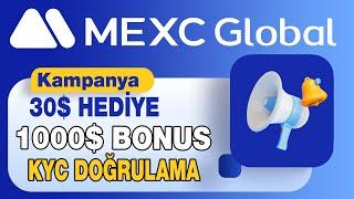 MEXC BITCOIN BORSASINDA $20 KAMPANYASI  KYC DOGRULAMA NASIL YAPILIR  $1000 BONUS ALMA REHBERI