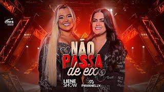 NÃO PASSA DE EX - Liene Show Mara Pavanelly  Clipe Oficial