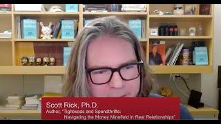 Scott Rick Ph.D. Tightwads and Spendthrifts Navigating the Money Minefield in Real Relationships