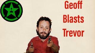 Achievement Hunter Geoff Blasts Trevor