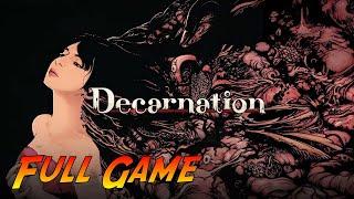 Decarnation  Complete Gameplay Walkthrough - Full Game  No Commentary