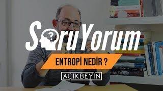 SoruYorum - Entropi Nedir ?