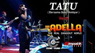 TATU  Cipt. Didi Kempot  versi YENI INKA.  OM.ADELLA Live Malang .