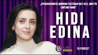 Hidi Edina \ B mint kíváncsi - 55. podcast