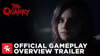 The Quarry  Official Gameplay Overview Trailer  2K