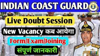 Coast Guard New Vacancy kab aayegi  Coast Guard db gd Vacancy 012024 Notification