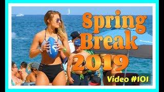 Spring Break 2019  Fort Lauderdale Beach  Video #101