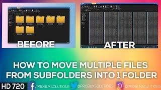 How to Move multiple Files from Subfolders into 1 folder