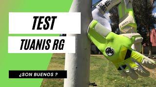 RG TUANIS   review y TEST Guantes de Portero 