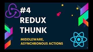 #4 Redux Thunk  MiddleWare  Asynchronous Actions  Redux Tutorial for Beginners