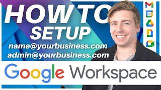 How To Set Up Google Workspace Business Emails  Google Workspace Tutorial