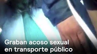 Captan a acosador de mujer en transporte público de Morelos - Las Noticias con Danielle