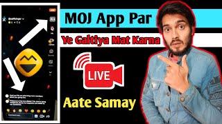Live Aate Samay Ye Gatiya Kabhi Mat Karna MOJ App Par  MOJ App Par Live Kaise Aye  Gott Technical