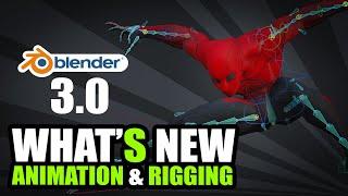BLENDER 3 0 New Feature - Rigging and animation