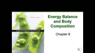 Energy Balance and Body Composition Chapter 8