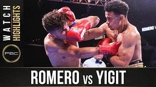 Romero vs Yigit HIGHLIGHTS July 17 2021  PBC on SHOWTIME