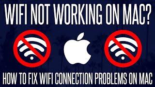 WiFi Not Working on Mac? How to Fix WiFi Problems on macOSMacBook