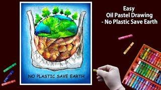 Plastic free World Drawing by Oil Pastel step by step  No Plastic Drawing   Plastic Ban Drawing
