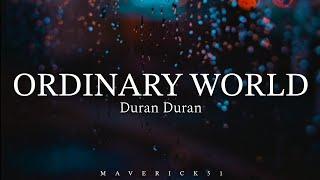 Ordinary World LYRICS by Duran Duran 