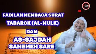 ABUYA UCI TURTUSI  FADILAH MACA SURAT TABAROK JENG AS-SAJDAH MEMEH SARE