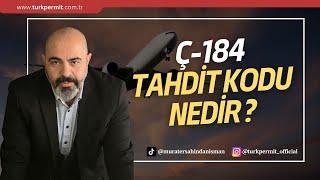 Ç184 TAHDİT KODU NEDİR ?