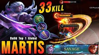 33 Kills + SAVAGE Martis The Super Beast - Build Top 1 Global Martis  MLBB