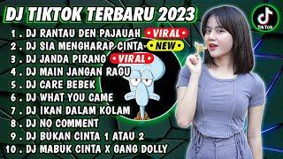 DJ TIKTOK TERBARU 2023 - DJ RANTAU DEN PAJAUAH  DJ SIA SIA MENGHARAP CINTAMU REMIX FULL BASS VIRAL