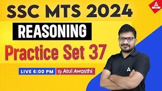 SSC MTS 2024  SSC MTS Reasoning Classes by Atul Awasthi Sir  SSC MTS Reasoning Practice Set 37