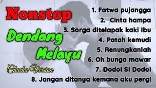 NONSTOP DENDANG MELAYU VOL1 - COVER - CHACHA VERSION