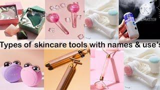 Types of skincare tool & their uses with names  trendy fashion