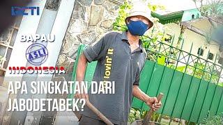 BAPAU ASLI INDONESIA - Apa Singkatan Dari JABODETABEK?