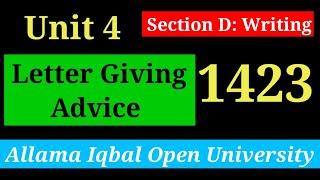 Letter Giving Advice  Unit 4 Section D Writing  AIOU B.ABS English 1423  Scholars Institute