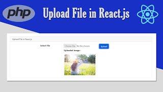Complete Guide File Upload in React.js with PHP  Step-by-Step Tutorial