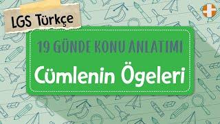 LGS Türkçe  Cümlenin Ögeleri Anlama garantili