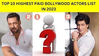 Top 10 Highest Paid Bollywood Actors  Bollywood Actors Salary  AM TalkShawk