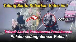 Viral Video detik detik Tabrak lari di Pademawu Pamekasan Terekam CCTV Pelaku Sedang diincar Polisi