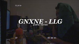 GNXNE - LLG  Lyric Video 