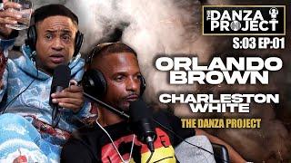 ORLANDO BROWN VS CHARLESTON WHITE - THE DANZA PROJECT S03 EP01