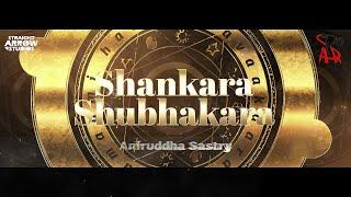 Shankara Shubhakara  Aniruddha Sastry  Straight Arrow Studios  ASR Tunes  Rudra Shiva 4K Video