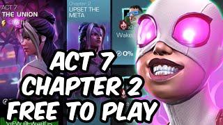 Act 7 Chapter 2 Free To Play Completion 2023 - The Gwenmaster - Marvel Contest of Champions