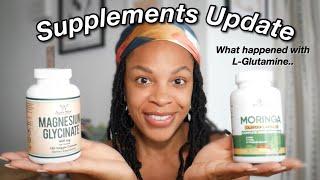 Supplements Update  Magnesium  Moringa First Impressions  What happened with L Glutamine