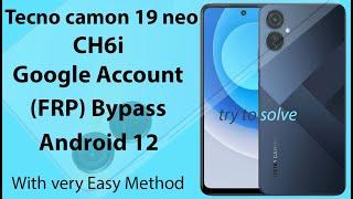 Tecno Camon 19 ch6i FRP Bypass Without Pc.