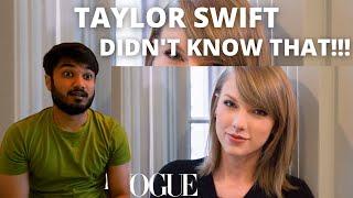 73 Questions With Taylor Swift Vogue UK REACTION