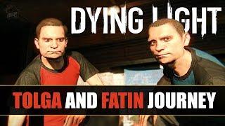 Dying Light - Tolga And Fatin Escaped Harran And Countryside  Story Of Twin Brothers