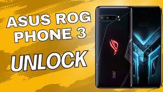 ASUS ROG PHONE 3 UNLOCK  HOW TO UNLCOK ASUS ROG PHONE 3