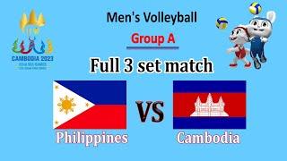 SEAGames 2023 Mens Volleyball Group A Cambodia Vs philippines  Full 3 set match